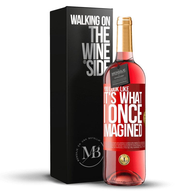 29,95 € Free Shipping | Rosé Wine ROSÉ Edition You look like it's what I once imagined Red Label. Customizable label Young wine Harvest 2023 Tempranillo