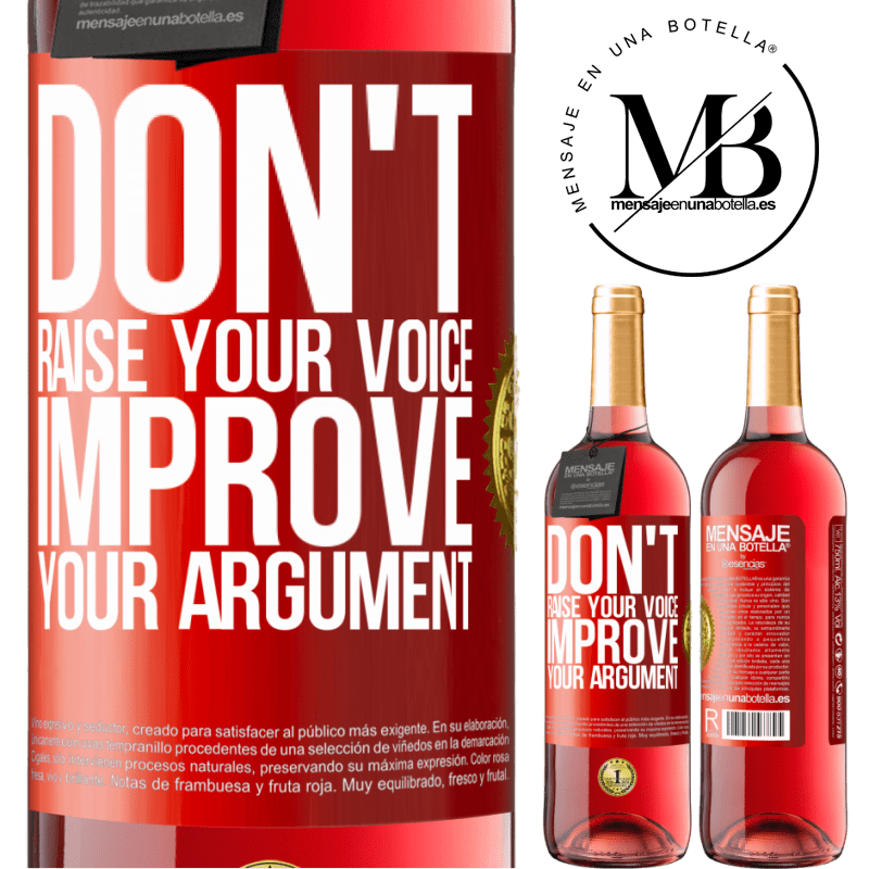 24,95 € Free Shipping | Rosé Wine ROSÉ Edition Don't raise your voice, improve your argument Red Label. Customizable label Young wine Harvest 2021 Tempranillo