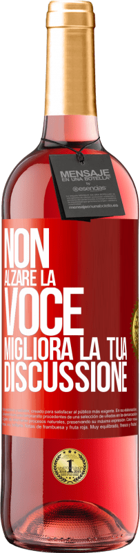 29,95 € | Vino rosato Edizione ROSÉ Non alzare la voce, migliora la tua discussione Etichetta Rossa. Etichetta personalizzabile Vino giovane Raccogliere 2023 Tempranillo