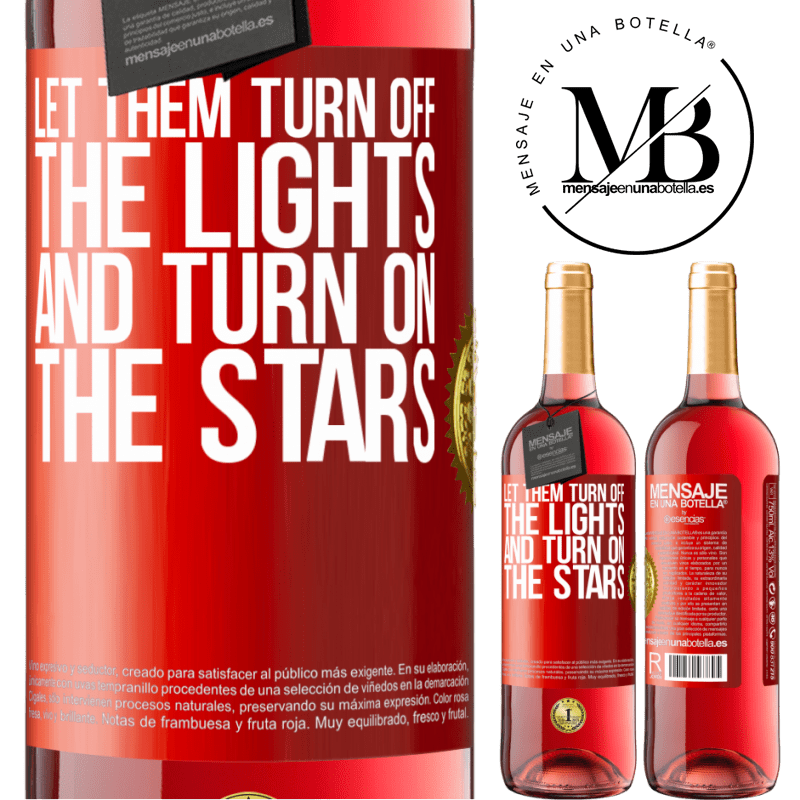 24,95 € Free Shipping | Rosé Wine ROSÉ Edition Let them turn off the lights and turn on the stars Red Label. Customizable label Young wine Harvest 2021 Tempranillo
