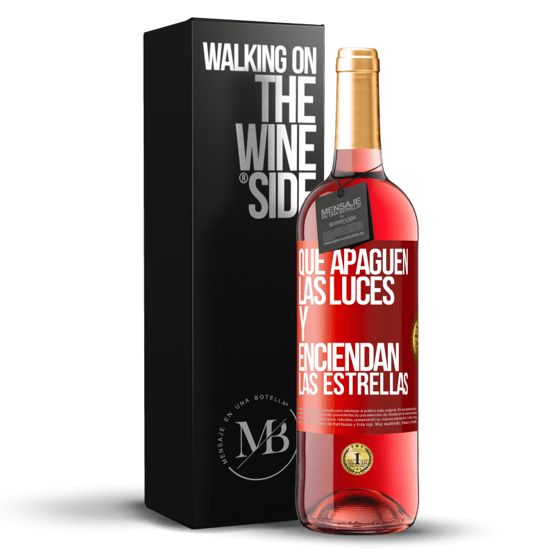 29,95 € Envío gratis | Vino Rosado Edición ROSÉ Que apaguen las luces y enciendan las estrellas Etiqueta Roja. Etiqueta personalizable Vino joven Cosecha 2024 Tempranillo