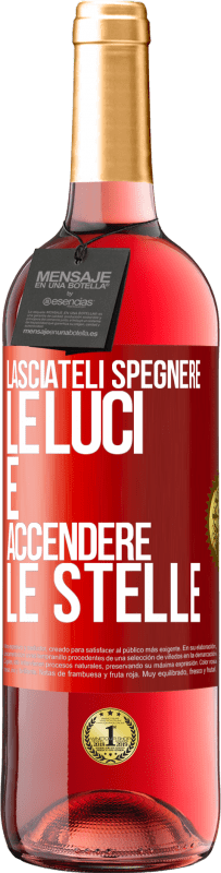 29,95 € Spedizione Gratuita | Vino rosato Edizione ROSÉ Lasciateli spegnere le luci e accendere le stelle Etichetta Rossa. Etichetta personalizzabile Vino giovane Raccogliere 2024 Tempranillo