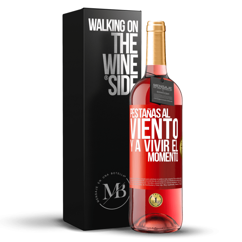 29,95 € Envío gratis | Vino Rosado Edición ROSÉ Pestañas al viento y a vivir el momento Etiqueta Roja. Etiqueta personalizable Vino joven Cosecha 2025 Tempranillo