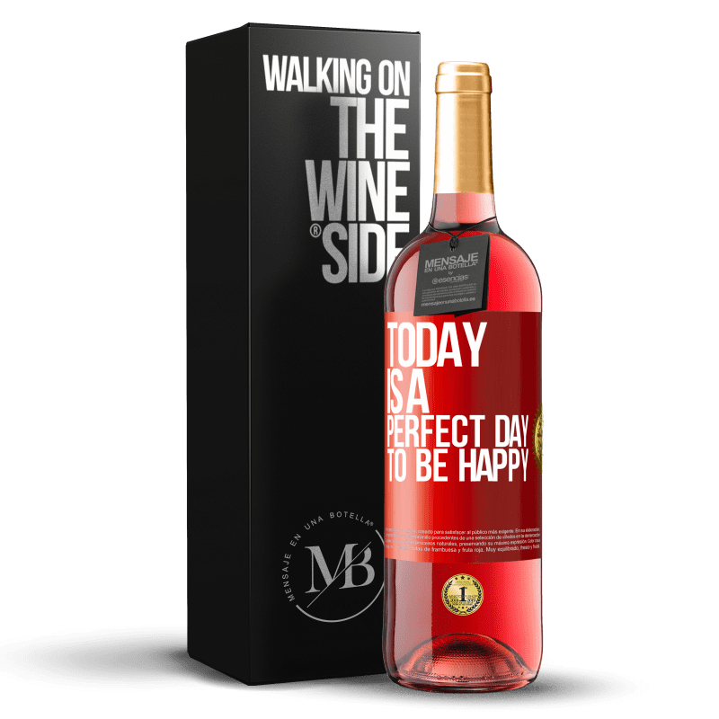 29,95 € 免费送货 | 桃红葡萄酒 ROSÉ版 今天是快乐的完美一天 红色标签. 可自定义的标签 青年酒 收成 2023 Tempranillo