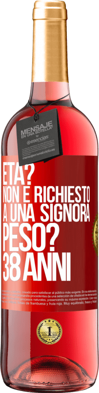 29,95 € | Vino rosato Edizione ROSÉ Età? Non è richiesto a una signora. Peso? 38 anni Etichetta Rossa. Etichetta personalizzabile Vino giovane Raccogliere 2024 Tempranillo