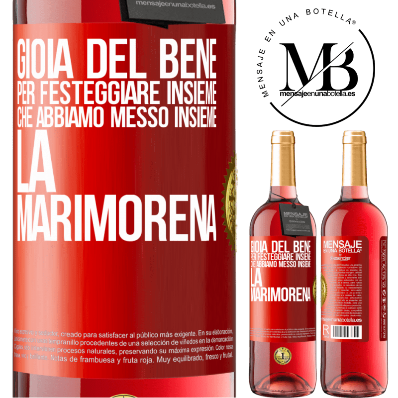 29,95 € Spedizione Gratuita | Vino rosato Edizione ROSÉ Gioia del bene, per festeggiare insieme che abbiamo messo insieme la marimorena Etichetta Rossa. Etichetta personalizzabile Vino giovane Raccogliere 2023 Tempranillo