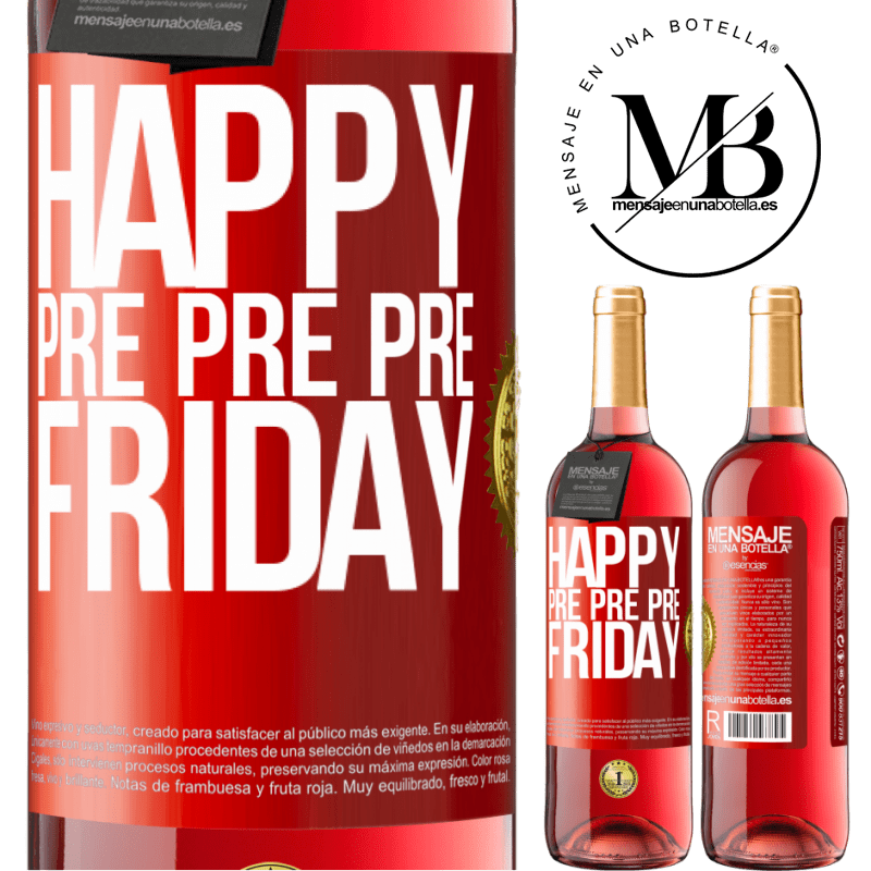24,95 € Free Shipping | Rosé Wine ROSÉ Edition Happy pre pre pre Friday Red Label. Customizable label Young wine Harvest 2021 Tempranillo