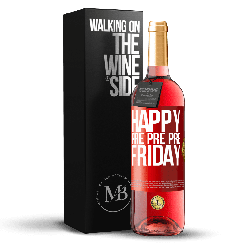 29,95 € Free Shipping | Rosé Wine ROSÉ Edition Happy pre pre pre Friday Red Label. Customizable label Young wine Harvest 2021 Tempranillo