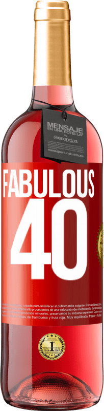 29,95 € Free Shipping | Rosé Wine ROSÉ Edition Fabulous 40 Red Label. Customizable label Young wine Harvest 2023 Tempranillo