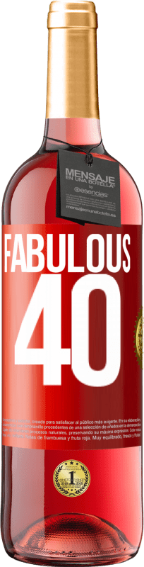 29,95 € | Rosé Wine ROSÉ Edition Fabulous 40 Red Label. Customizable label Young wine Harvest 2024 Tempranillo