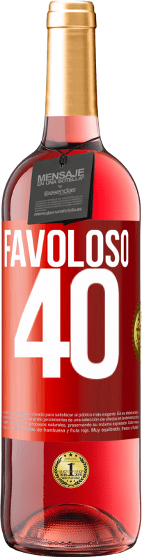 29,95 € | Vino rosato Edizione ROSÉ Favoloso 40 Etichetta Rossa. Etichetta personalizzabile Vino giovane Raccogliere 2023 Tempranillo