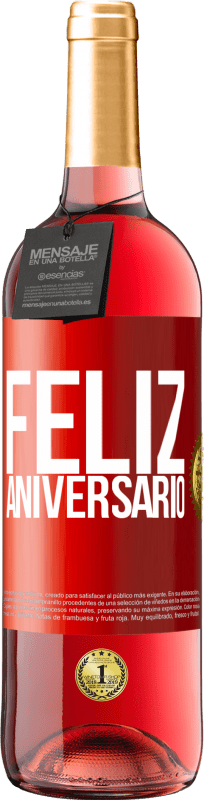 29,95 € | Vinho rosé Edição ROSÉ Feliz aniversario Etiqueta Vermelha. Etiqueta personalizável Vinho jovem Colheita 2025 Tempranillo