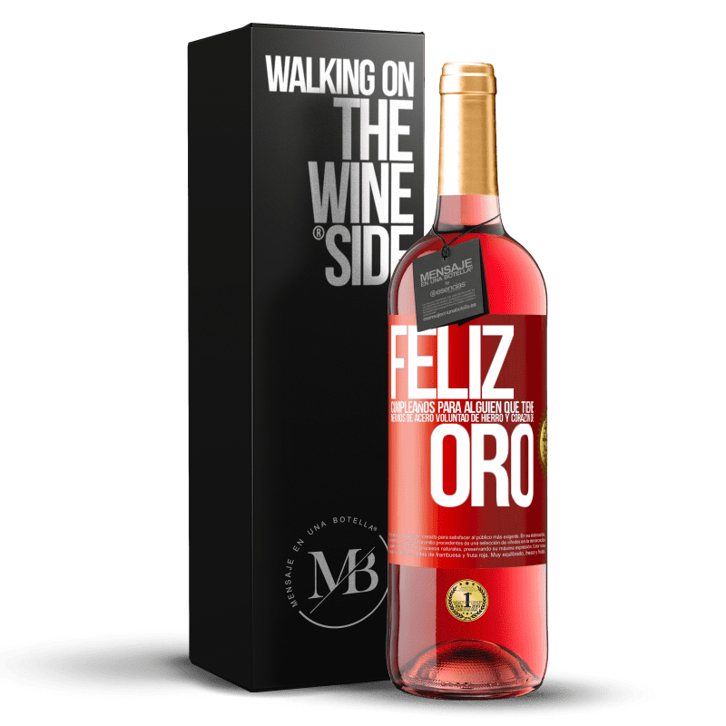 29,95 € Envío gratis | Vino Rosado Edición ROSÉ Feliz cumpleaños, para alguien que tiene, nervios de acero, voluntad de hierro y corazón de oro Etiqueta Roja. Etiqueta personalizable Vino joven Cosecha 2024 Tempranillo