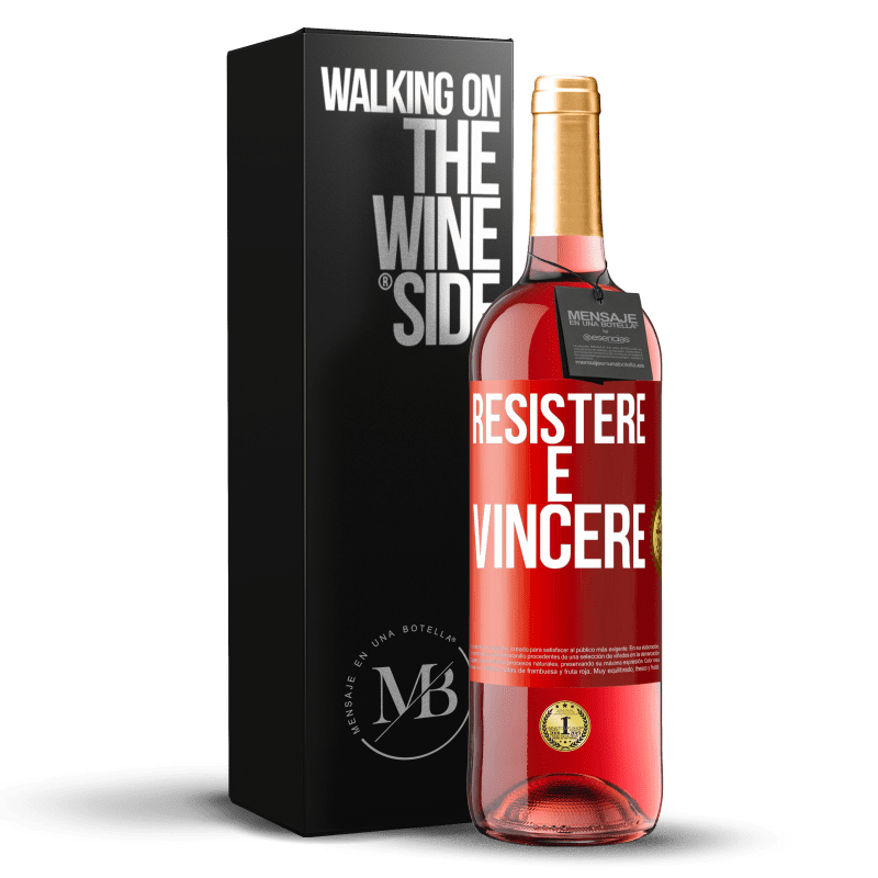 29,95 € Spedizione Gratuita | Vino rosato Edizione ROSÉ Resistere è vincere Etichetta Rossa. Etichetta personalizzabile Vino giovane Raccogliere 2024 Tempranillo