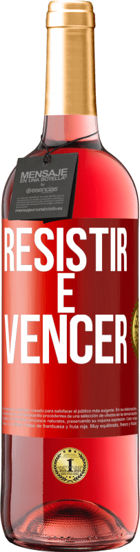 29,95 € | Vinho rosé Edição ROSÉ Resistir é vencer Etiqueta Vermelha. Etiqueta personalizável Vinho jovem Colheita 2023 Tempranillo