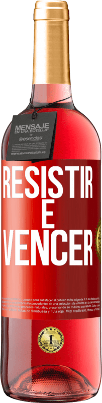 29,95 € | Vinho rosé Edição ROSÉ Resistir é vencer Etiqueta Vermelha. Etiqueta personalizável Vinho jovem Colheita 2024 Tempranillo