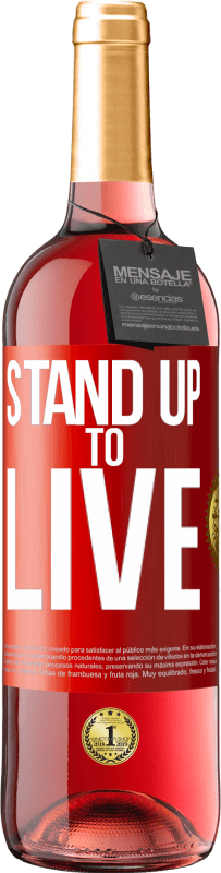 29,95 € Free Shipping | Rosé Wine ROSÉ Edition Stand up to live Red Label. Customizable label Young wine Harvest 2023 Tempranillo