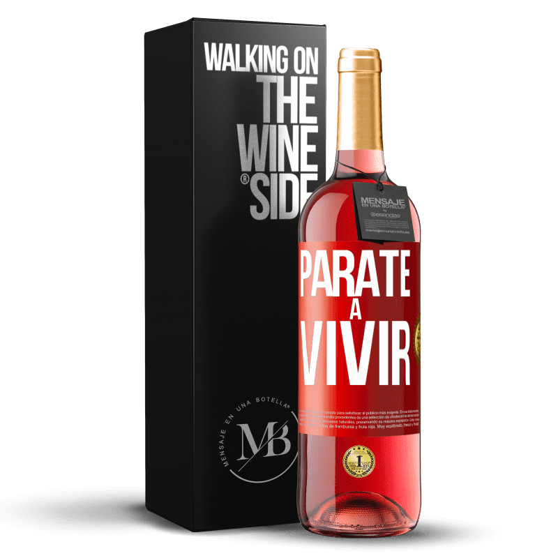 29,95 € Envío gratis | Vino Rosado Edición ROSÉ Párate a vivir Etiqueta Roja. Etiqueta personalizable Vino joven Cosecha 2023 Tempranillo