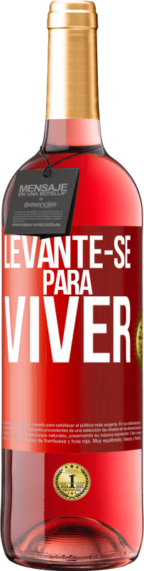 29,95 € Envio grátis | Vinho rosé Edição ROSÉ Levante-se para viver Etiqueta Vermelha. Etiqueta personalizável Vinho jovem Colheita 2023 Tempranillo