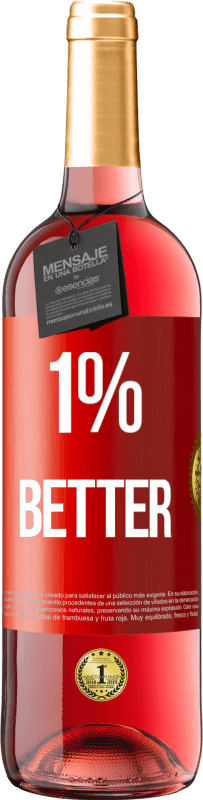 29,95 € | Vino rosato Edizione ROSÉ 1% Better Etichetta Rossa. Etichetta personalizzabile Vino giovane Raccogliere 2025 Tempranillo