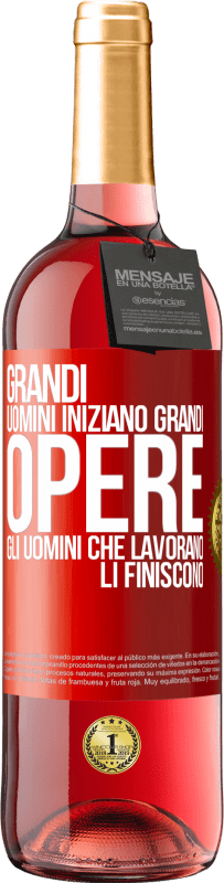 29,95 € Spedizione Gratuita | Vino rosato Edizione ROSÉ Grandi uomini iniziano grandi opere. Gli uomini che lavorano li finiscono Etichetta Rossa. Etichetta personalizzabile Vino giovane Raccogliere 2025 Tempranillo
