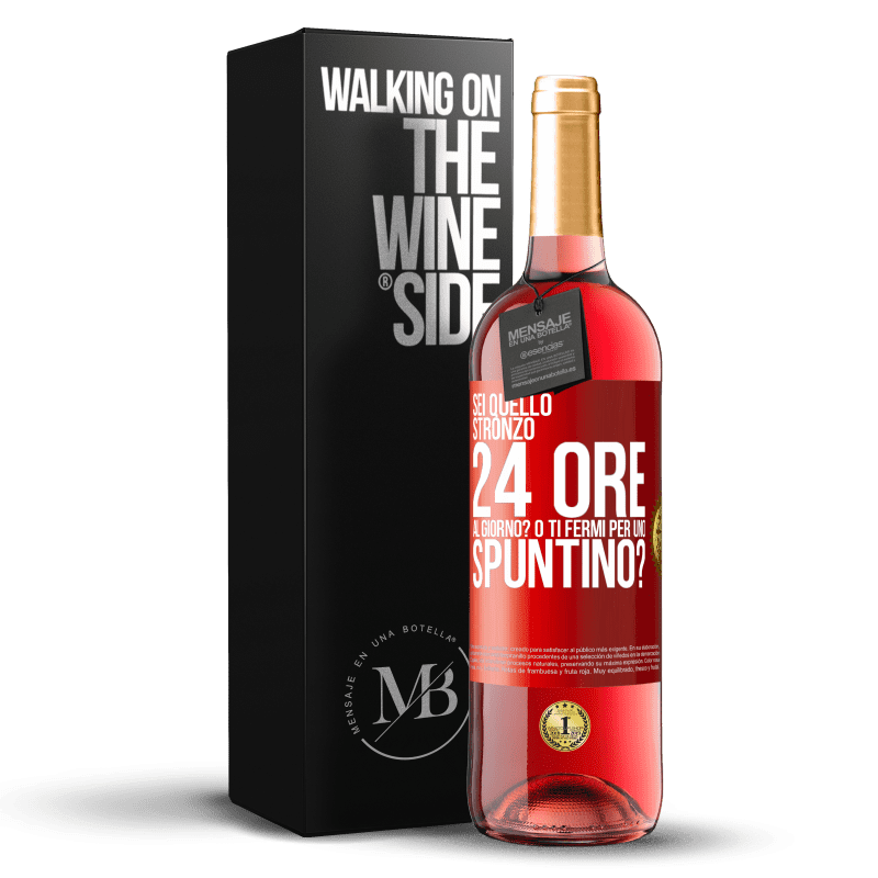 29,95 € Spedizione Gratuita | Vino rosato Edizione ROSÉ Sei quello stronzo 24 ore al giorno? O ti fermi per uno spuntino? Etichetta Rossa. Etichetta personalizzabile Vino giovane Raccogliere 2023 Tempranillo