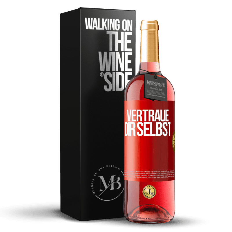 29,95 € Kostenloser Versand | Roséwein ROSÉ Ausgabe Vertraue dir selbst Rote Markierung. Anpassbares Etikett Junger Wein Ernte 2023 Tempranillo