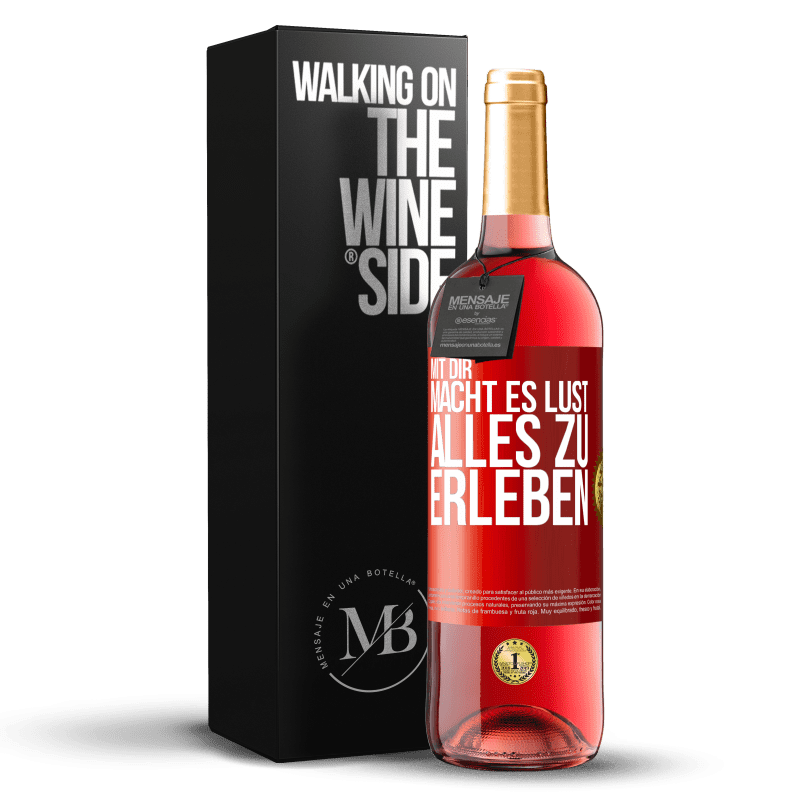 29,95 € Kostenloser Versand | Roséwein ROSÉ Ausgabe Mit dir macht es Lust, alles zu erleben Rote Markierung. Anpassbares Etikett Junger Wein Ernte 2024 Tempranillo