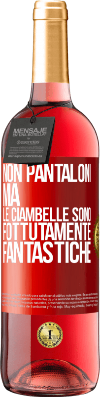 29,95 € Spedizione Gratuita | Vino rosato Edizione ROSÉ Non pantaloni, ma le ciambelle sono fottutamente fantastiche Etichetta Rossa. Etichetta personalizzabile Vino giovane Raccogliere 2025 Tempranillo