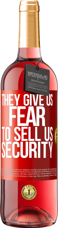 29,95 € | ロゼワイン ROSÉエディション 彼らは私たちにセキュリティを売る恐れを与えます 赤いタグ. カスタマイズ可能なラベル 若いワイン 収穫 2023 Tempranillo