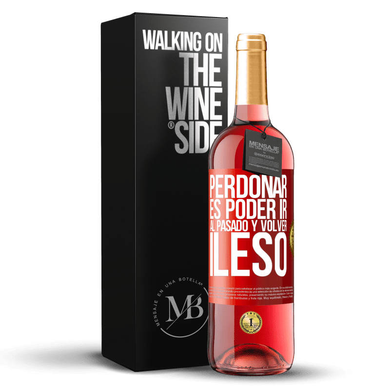 29,95 € Envío gratis | Vino Rosado Edición ROSÉ Perdonar es poder ir al pasado y volver ileso Etiqueta Roja. Etiqueta personalizable Vino joven Cosecha 2023 Tempranillo