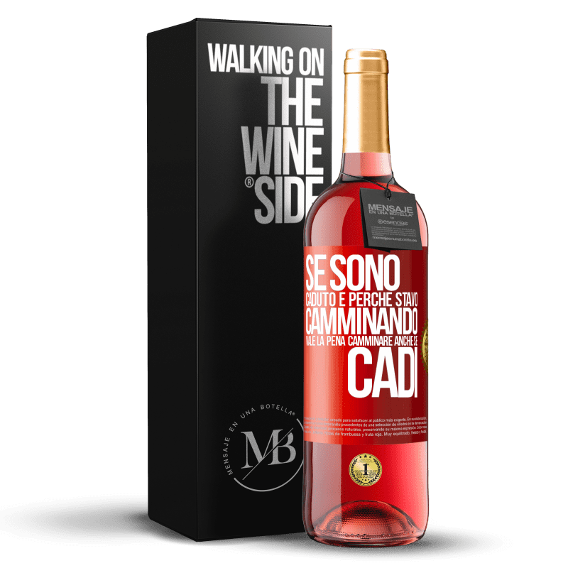 29,95 € Spedizione Gratuita | Vino rosato Edizione ROSÉ Se sono caduto è perché stavo camminando. Vale la pena camminare anche se cadi Etichetta Rossa. Etichetta personalizzabile Vino giovane Raccogliere 2023 Tempranillo