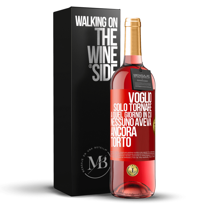 29,95 € Spedizione Gratuita | Vino rosato Edizione ROSÉ Voglio solo tornare a quel giorno in cui nessuno aveva ancora torto Etichetta Rossa. Etichetta personalizzabile Vino giovane Raccogliere 2023 Tempranillo