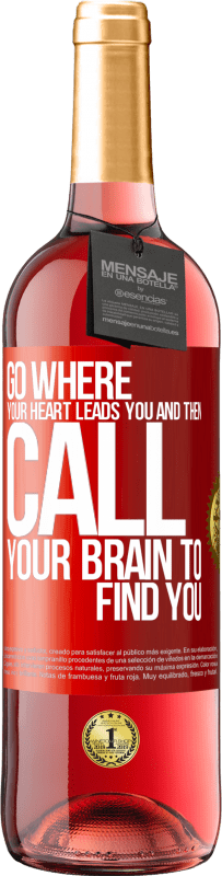 «走到你的心指引你的地方，然后呼唤大脑找到你» ROSÉ版