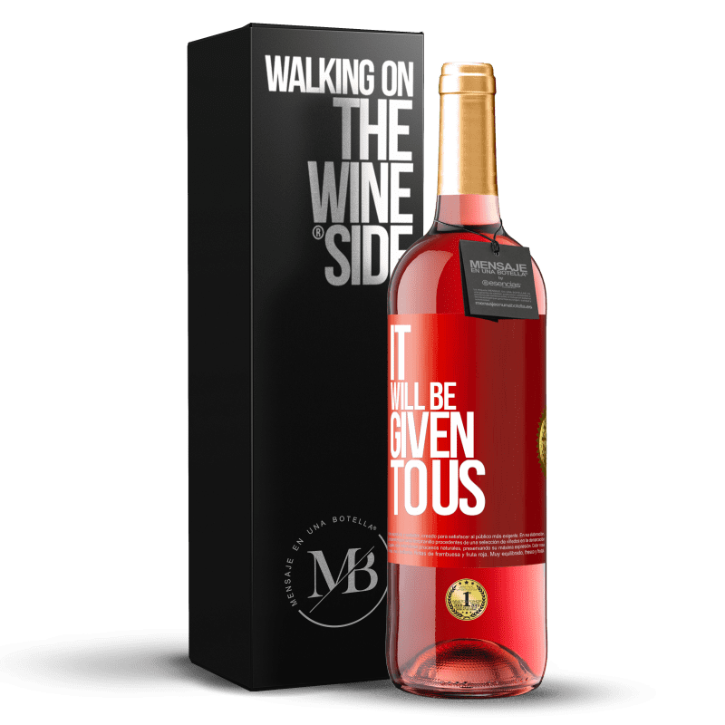 29,95 € Free Shipping | Rosé Wine ROSÉ Edition It will be given to us Red Label. Customizable label Young wine Harvest 2023 Tempranillo