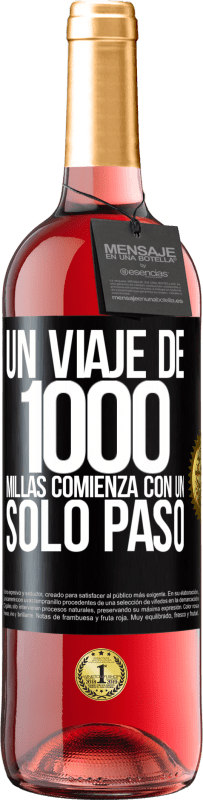 29,95 € | Vino Rosado Edición ROSÉ Un viaje de mil millas comienza con un solo paso Etiqueta Negra. Etiqueta personalizable Vino joven Cosecha 2024 Tempranillo