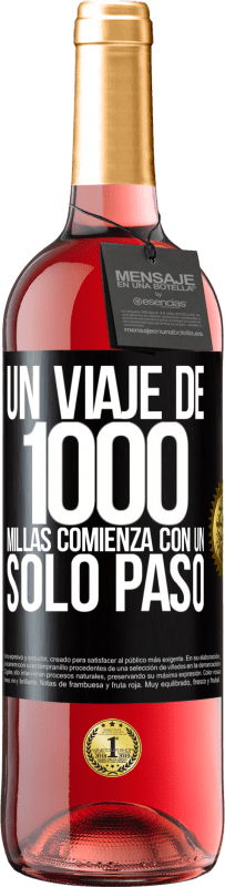 29,95 € | Vino Rosado Edición ROSÉ Un viaje de mil millas comienza con un solo paso Etiqueta Negra. Etiqueta personalizable Vino joven Cosecha 2025 Tempranillo