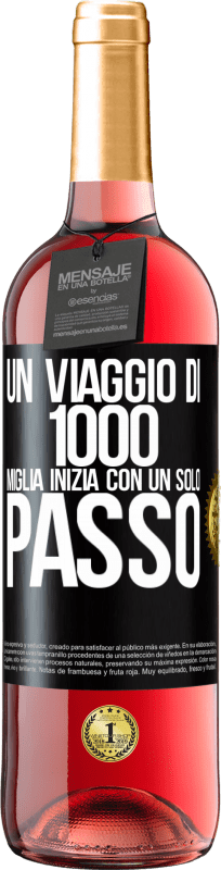 29,95 € | Vino rosato Edizione ROSÉ Un viaggio di mille miglia inizia con un solo passo Etichetta Nera. Etichetta personalizzabile Vino giovane Raccogliere 2024 Tempranillo