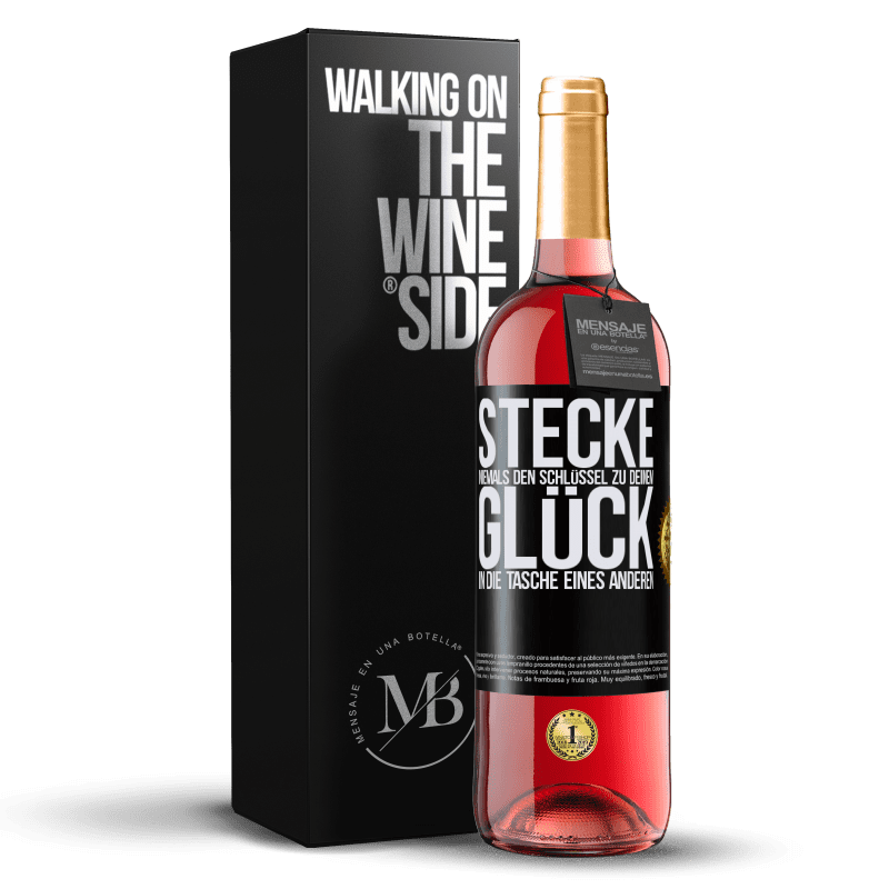 29,95 € Kostenloser Versand | Roséwein ROSÉ Ausgabe Stecke niemals den Schlüssel zu deinem Glück in die Tasche eines anderen Schwarzes Etikett. Anpassbares Etikett Junger Wein Ernte 2024 Tempranillo