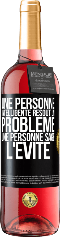 29,95 € Envoi gratuit | Vin rosé Édition ROSÉ Une personne intelligente résout un problème. Une personne sage l'évite Étiquette Noire. Étiquette personnalisable Vin jeune Récolte 2024 Tempranillo