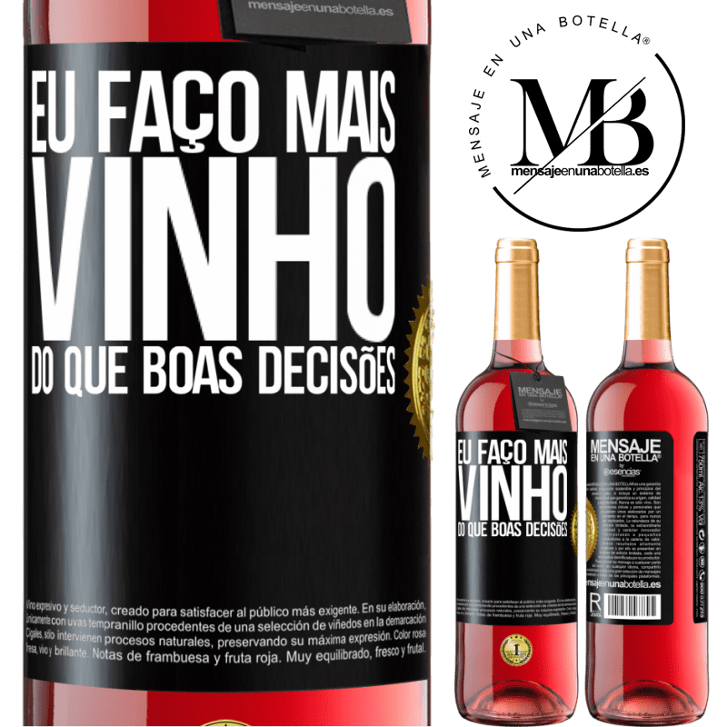 29,95 € Envio grátis | Vinho rosé Edição ROSÉ Eu faço mais vinho do que boas decisões Etiqueta Preta. Etiqueta personalizável Vinho jovem Colheita 2023 Tempranillo