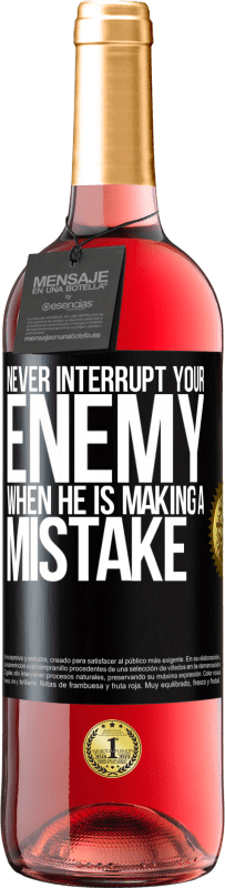 29,95 € | Rosé Wine ROSÉ Edition Never interrupt your enemy when he is making a mistake Black Label. Customizable label Young wine Harvest 2023 Tempranillo