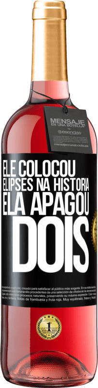 29,95 € | Vinho rosé Edição ROSÉ ele colocou elipses na história, ela apagou dois Etiqueta Preta. Etiqueta personalizável Vinho jovem Colheita 2024 Tempranillo