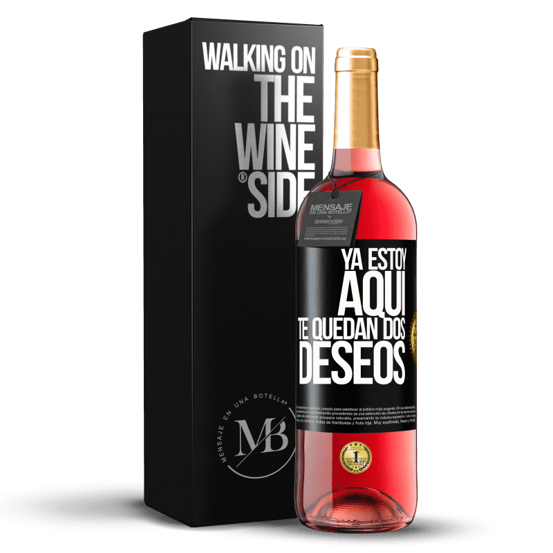 29,95 € Envío gratis | Vino Rosado Edición ROSÉ Ya estoy aquí. Te quedan dos deseos Etiqueta Negra. Etiqueta personalizable Vino joven Cosecha 2024 Tempranillo