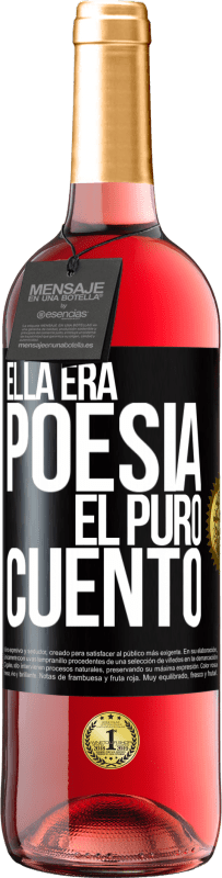 29,95 € | Vino Rosado Edición ROSÉ Ella era poesía, él puro cuento Etiqueta Negra. Etiqueta personalizable Vino joven Cosecha 2024 Tempranillo