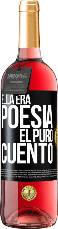 29,95 € | Vino Rosado Edición ROSÉ Ella era poesía, él puro cuento Etiqueta Negra. Etiqueta personalizable Vino joven Cosecha 2025 Tempranillo