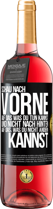 29,95 € | Roséwein ROSÉ Ausgabe Schau nach vorne, auf das, was du tun kannst, und nicht nach hinten, auf das, was du nicht ändern kannst Schwarzes Etikett. Anpassbares Etikett Junger Wein Ernte 2024 Tempranillo