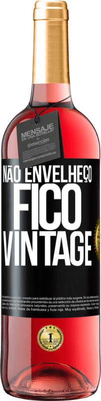 29,95 € | Vinho rosé Edição ROSÉ Não envelheço, fico vintage Etiqueta Preta. Etiqueta personalizável Vinho jovem Colheita 2024 Tempranillo