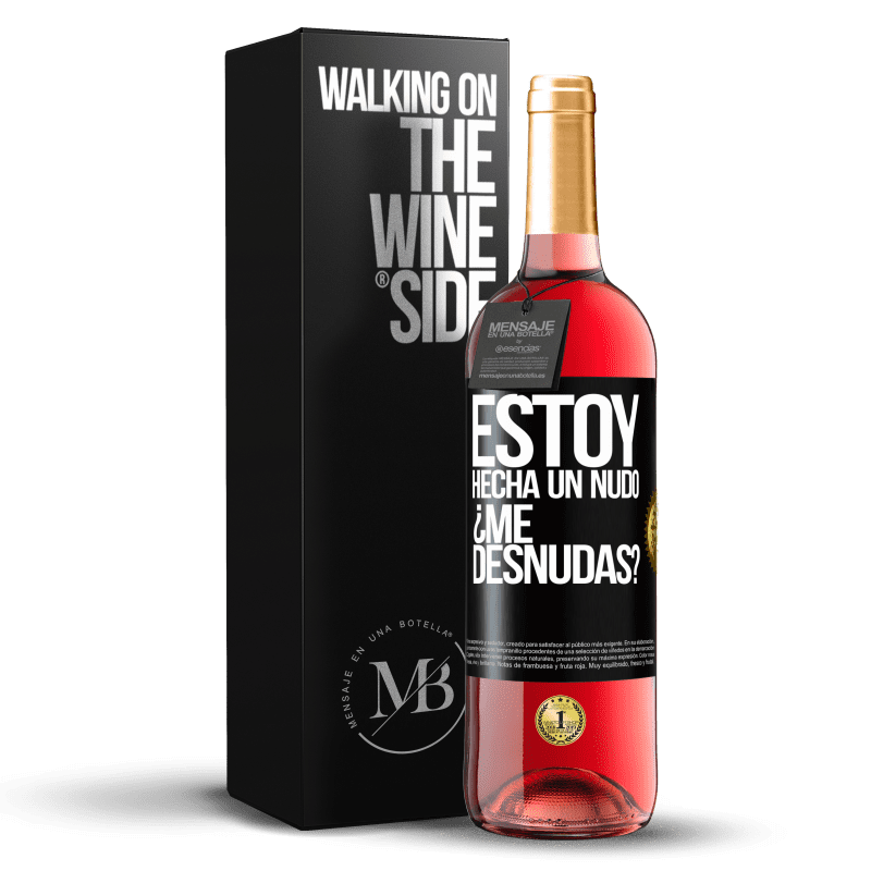 29,95 € Free Shipping | Rosé Wine ROSÉ Edition Estoy hecha un nudo. ¿Me desnudas? Black Label. Customizable label Young wine Harvest 2021 Tempranillo