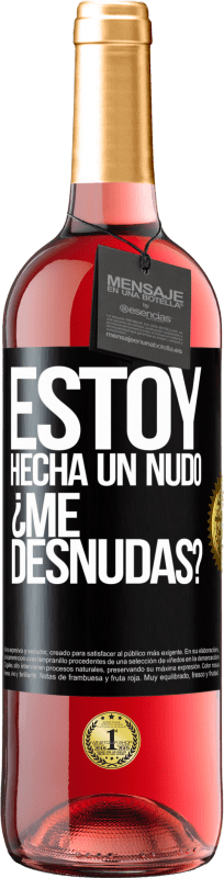 29,95 € Spedizione Gratuita | Vino rosato Edizione ROSÉ Estoy hecha un nudo. ¿Me desnudas? Etichetta Nera. Etichetta personalizzabile Vino giovane Raccogliere 2025 Tempranillo